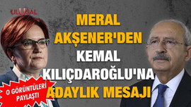 Akşener'den Kılıçdaroğlu'na adaylık mesajı